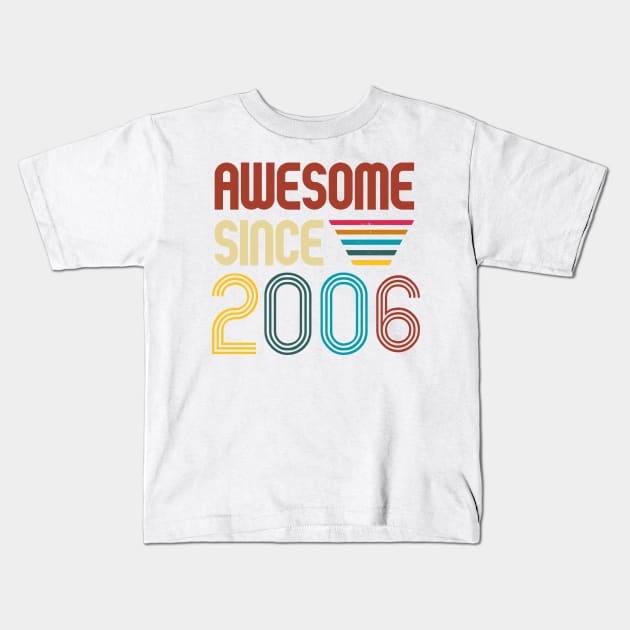 Awesome since 2006 -Retro Age shirt Kids T-Shirt by Novelty-art
